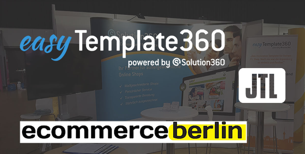 JTL und easyTemplate360 auf der E-Commerce Berlin EXPO